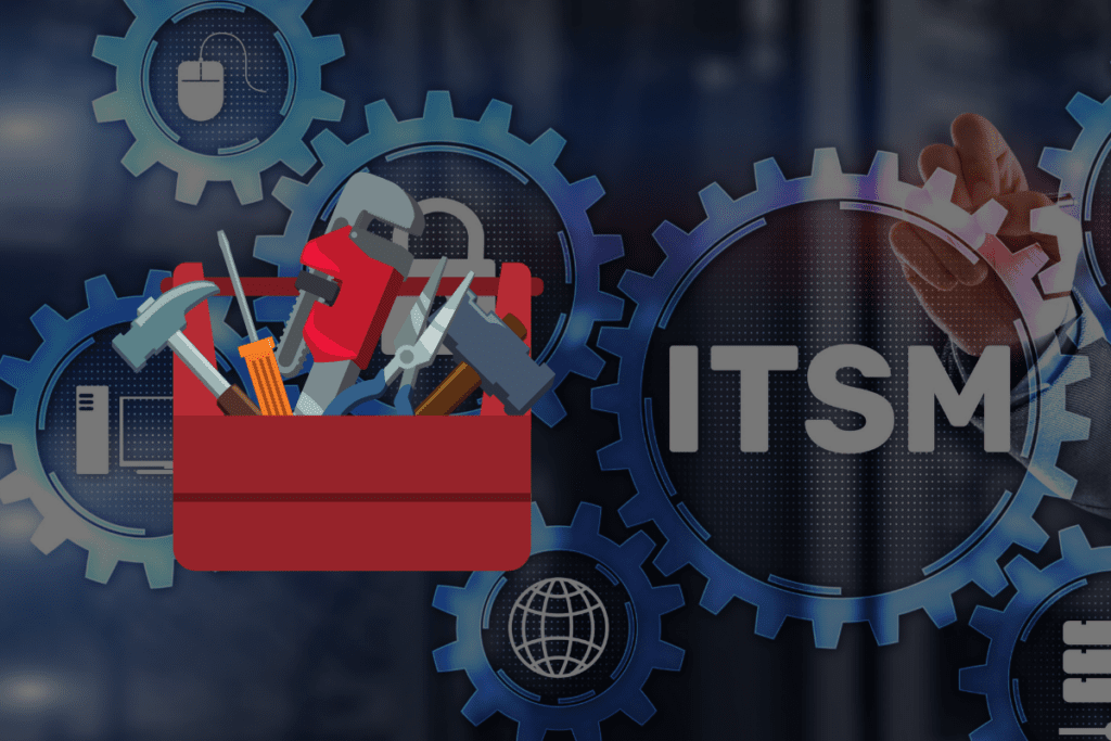 ITSM Tools